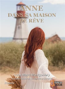 Anne Shirley Tome 5 : Anne dans sa maison de rêve