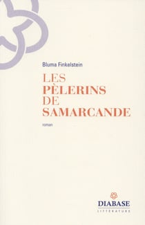 Les pèlerins de samarcande