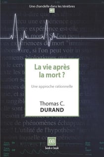 La vie après la mort ? une approche rationnelle alerte