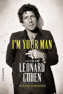 I'm your man - la vie de Leonard Cohen
