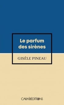 Le parfum des sirènes