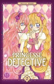 Princesse Détective Tome 2