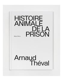 Histoire animale de la prison