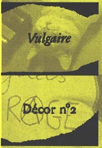 Décor n°2 : Vulgaire