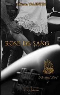 The Steel Lord Tome 1 : Rose de sang