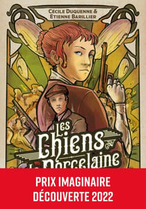 Les brigades du steam Tome 2 : les chiens de porcelaine