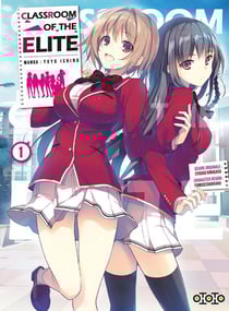 Classroom of the elite Tome 1
