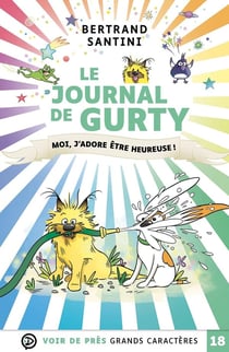 Le journal de gurty : Moi, j'adore être heureuse