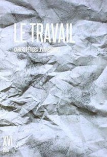 Cahiers d'études lévinassiennes n.16 : le travail