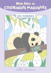 Mon bloc de coloriages magiques les formes