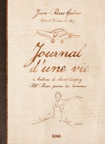 Journal d'une vie - Antoine de Saint-Exupéry