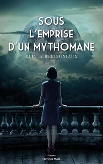 Sous l'emprise d'un mythomane