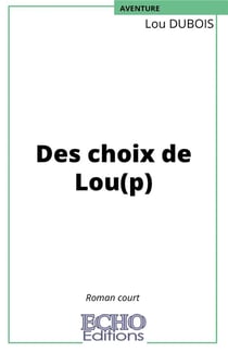 Des choix de lou(p)