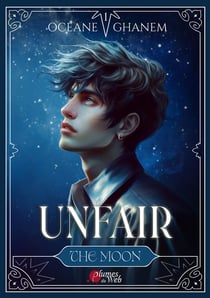 Unfair Tome 1 : The moon.