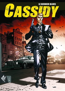 Cassidy Tome 1 : Le dernier blues