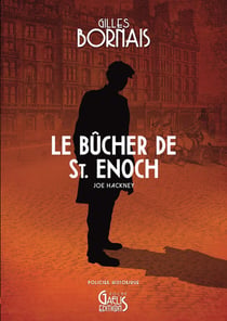 Le Bûcher de St Enoch : Joe Hackney