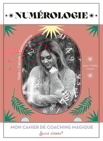 Mon cahier de coaching magique : numérologie