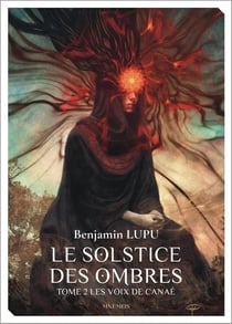 Le Solstice des ombres Tome 2 : Les Voix de Canaé
