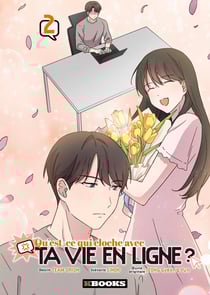 Qu'est-ce qui cloche avec ta vie en ligne ? Tome 2