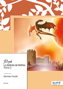 La destinée de Mathias - Tome 2