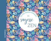 Petites phrases magiques de sagesse zen