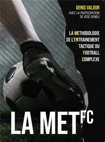 La méthodologie de l'entraînement tactique du football complexe