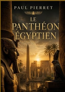Le panthéon égyptien