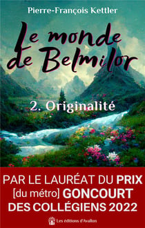 Le monde de Belmilor Tome 2 : Originalité
