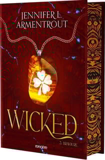 Wicked Tome 3 : Bravoure