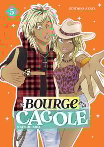 Le Bourge et la Cagole Tome 5