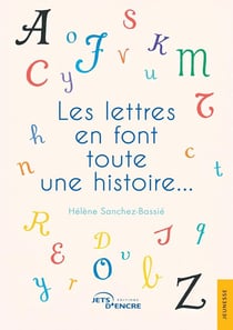 Les lettres en font toute une histoire