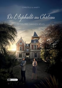 De l'Asphalte au Château : Petits pas, grands rêves