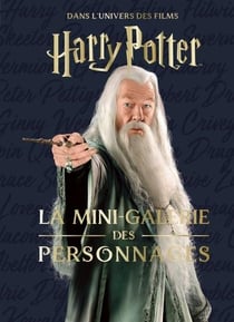 Les mini-grimoires Harry Potter Tome 9 : La mini-galerie des personnages