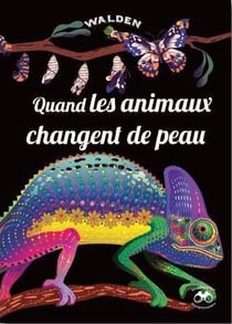 Quand les animauxx changent de peau