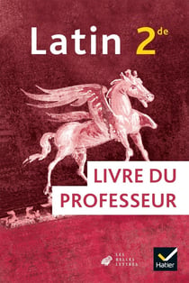 Latin - 2de - livre du professeur (édition 2019)