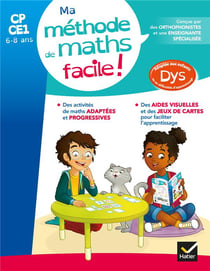 Ma methode de maths facile ! dys