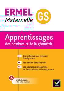 Ermel : GS - situations pour l'apprentissage des nombres et de la géométrie