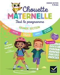Chouette maternelle : Tout le programme - GS