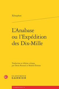 L'Anabase ou l'expédition des dix mille