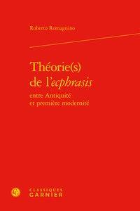 Théorie(s) de l'ecphrasis entre antiquité et première modernité