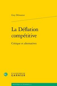 La déflation compétitive - critique et alternatives