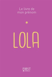 Le Livre De Mon Prenom : Lola