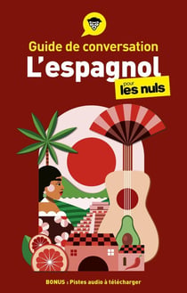 L'espagnol pour les nuls : guide de conversation (5e édition)