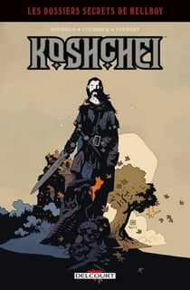 Hellboy - les dossiers secrets Tome 2 : Koshchei