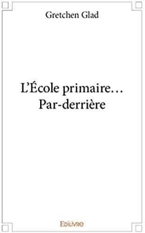 L'école primaire... par-derrière