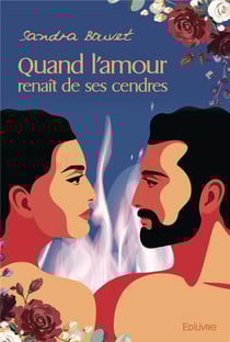 Quand l'amour renait de ses cendres