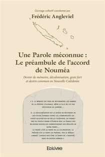 Une parole meconnue : le preambule de l'accord de noumea - devoir de memoire, decolonisation, geste