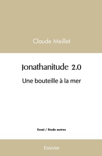 Jonathanitude 2.0 : Une bouteille à la mer