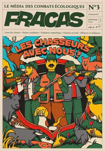 Fracas 3 : Les chasseurs, avec nous ?