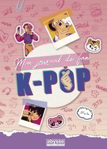 Mon journal de fan : K-pop